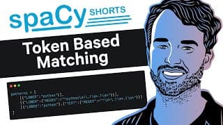 Token Based Matching - spaCy Shorts