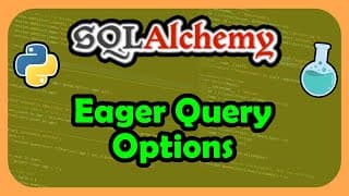 Python SQLAlchemy ORM - Eager Query Options