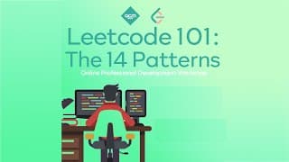 Leetcode 101: The 14 Patterns Introduction | Workshop (Winter 2022)